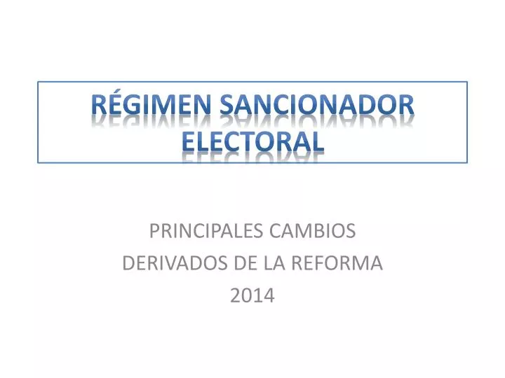 r gimen sancionador electoral