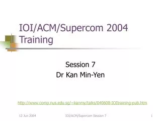 IOI/ACM/Supercom 2004 Training