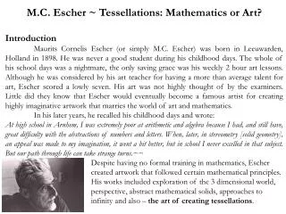 M.C. Escher ~ Tessellations: Mathematics or Art? Introduction