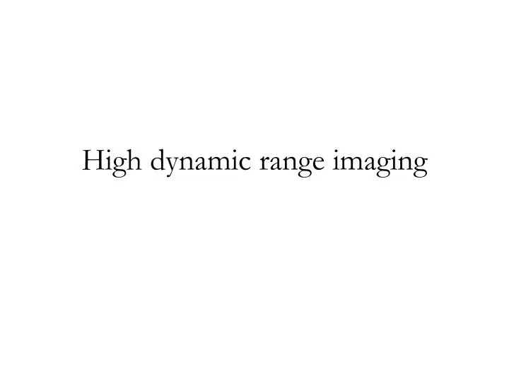 high dynamic range imaging