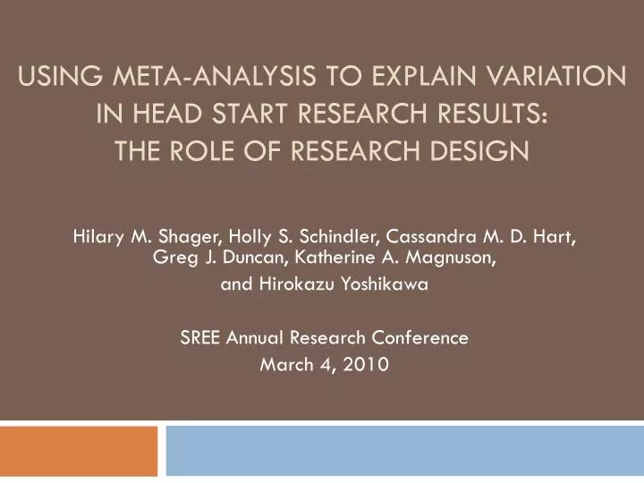 using meta analysis to explain variation in head start research results the role of research design