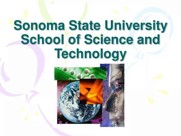 sonoma state university school of science and technology