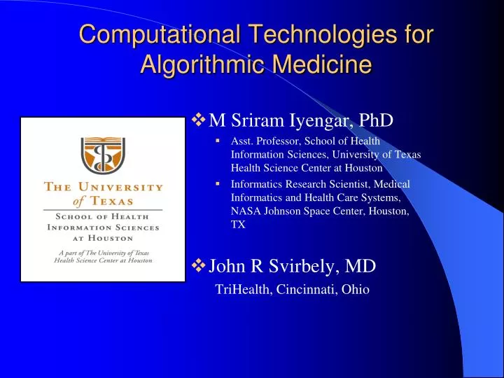 computational technologies for algorithmic medicine