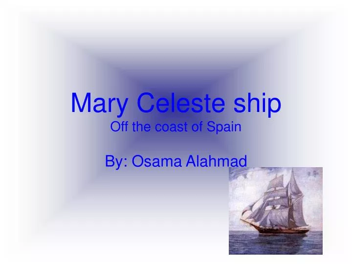mary celeste ship off the coast of spain