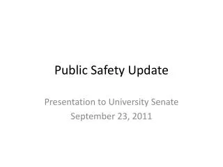 Public Safety Update