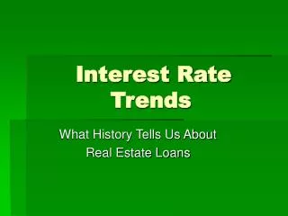 Interest Rate Trends