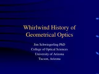Whirlwind History of Geometrical Optics