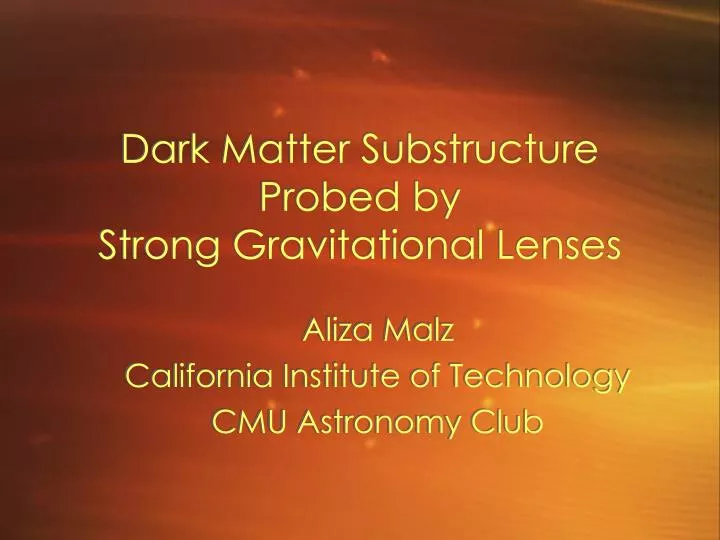 dark matter substructure probed by strong gravitational lenses