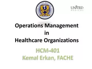 HCM-401 Kemal Erkan, FACHE