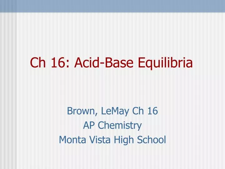 ch 16 acid base equilibria