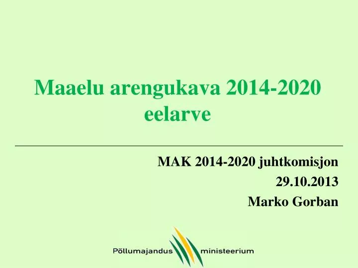 maaelu arengukava 2014 2020 eelarve