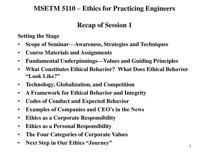 msetm 5110 ethics for practicing engineers recap of session 1