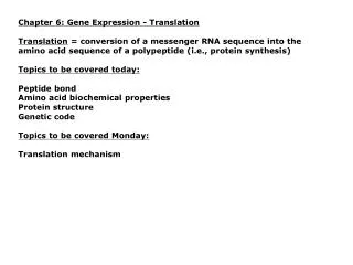 Chapter 6: Gene Expression - Translation