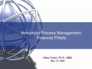 Innovation Process Management: Financial Pitfalls