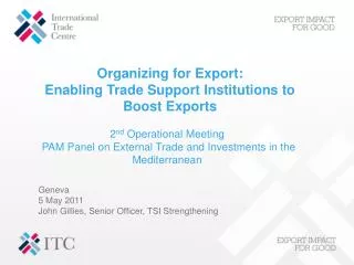 2 nd Operational Meeting PAM Panel on External Trade and Investments in the Mediterranean