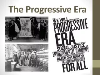 The Progressive Era