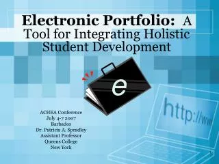 Electronic Portfolio: A Tool for Integrating Holistic Student Development