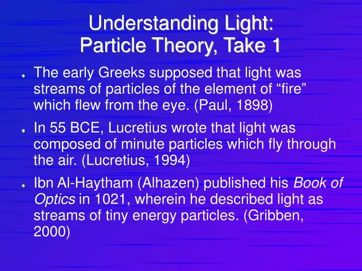 understanding light particle theory take 1