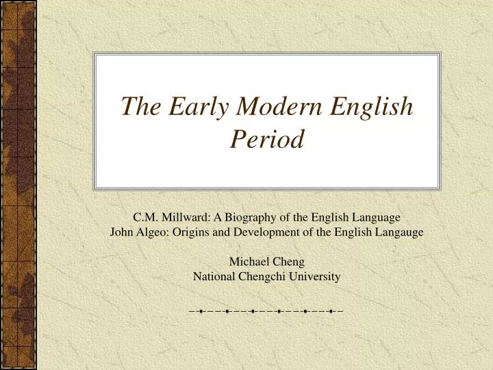the early modern english period