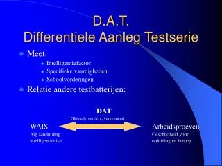 d a t differentiele aanleg testserie
