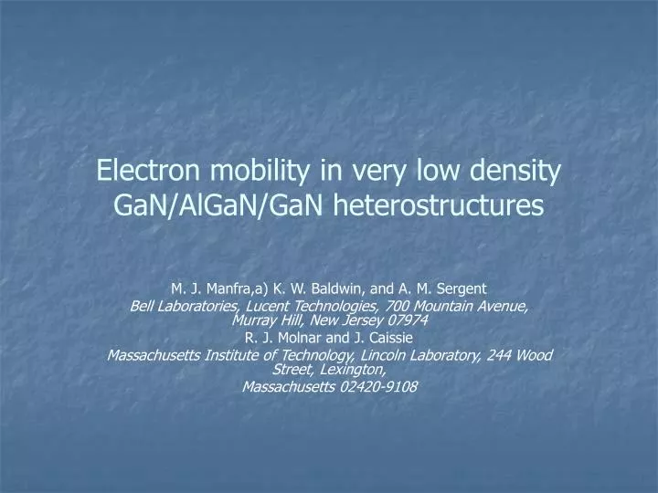 electron mobility in very low density gan algan gan heterostructures