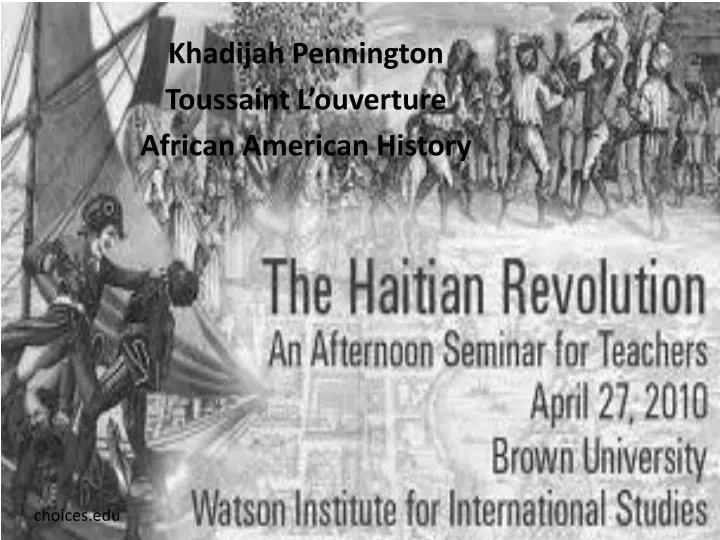 khadijah pennington toussaint l ouverture african american history