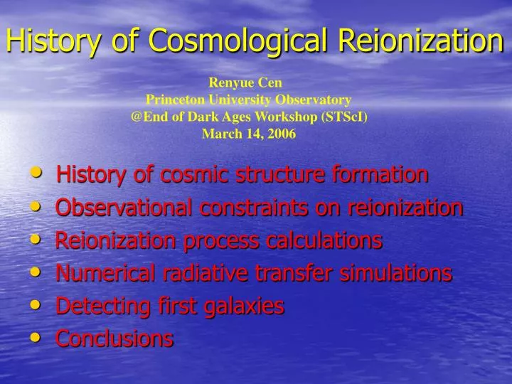 history of cosmological reionization
