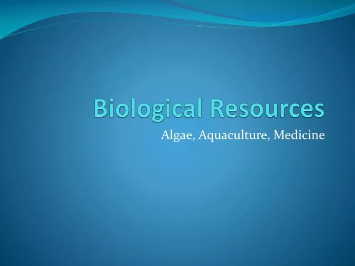 biological resources