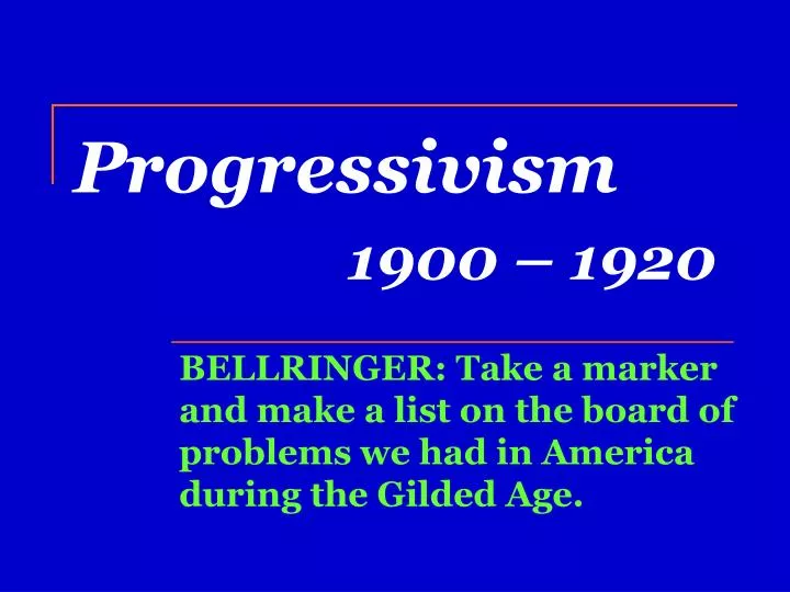 progressivism 1900 1920