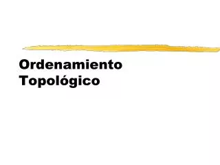 ordenamiento topol gico