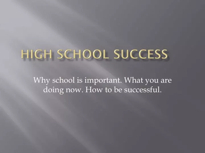 high school success