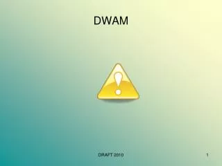 DWAM