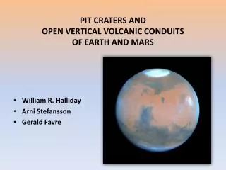 PIT CRATERS AND OPEN VERTICAL VOLCANIC CONDUITS OF EARTH AND MARS