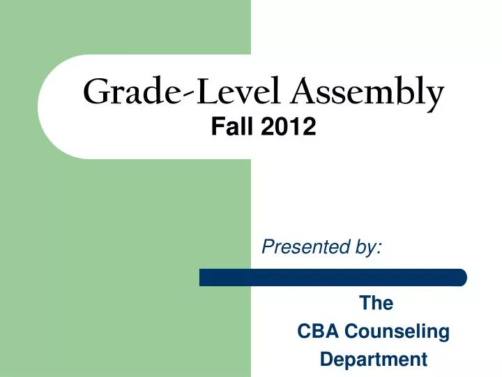 grade level assembly fall 2012