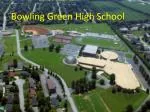 Bowling Green High School - slide 1