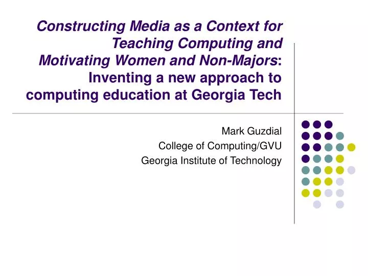 mark guzdial college of computing gvu georgia institute of technology
