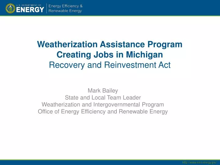 weatherization assistance program creating jobs in michigan recovery and reinvestment act