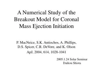 A Numerical Study of the Breakout Model for Coronal Mass Ejection Initiation