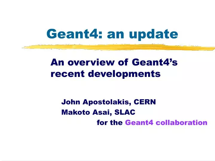 geant4 an update