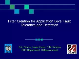 Filter Creation for Application Level Fault Tolerance and Detection