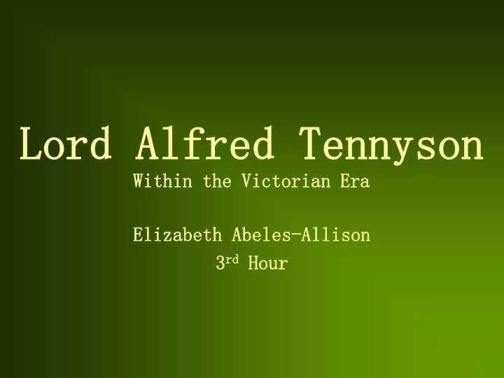 lord alfred tennyson within the victorian era