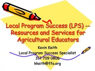 Local Program Success (LPS) -- Resources and Services for Agricultural Educators