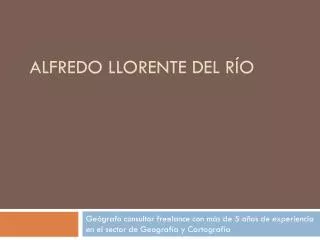 alfredo llorente del r o
