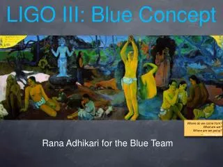 LIGO III: Blue Concept