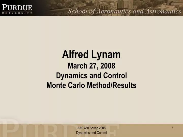 alfred lynam march 27 2008 dynamics and control monte carlo method results