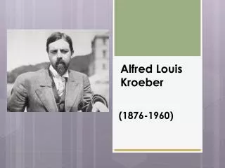 Alfred Louis Kroeber