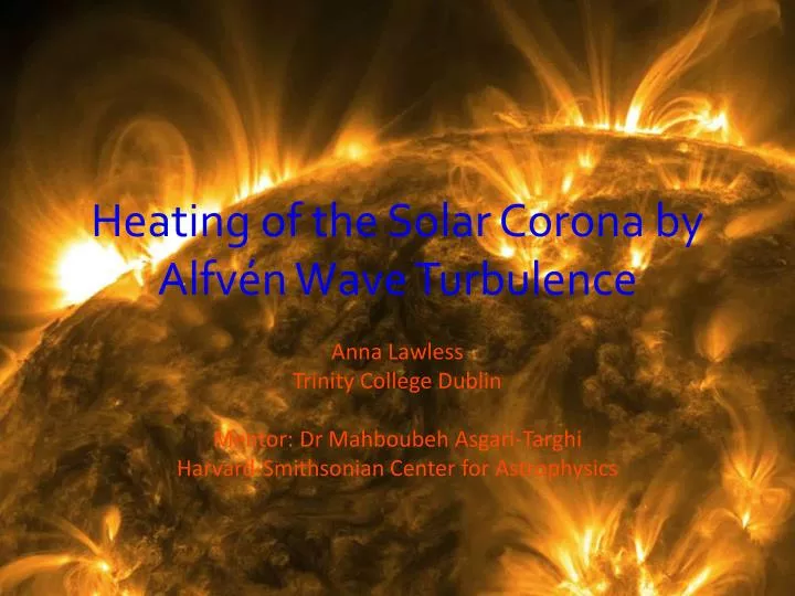 heating of the solar corona by alfv n wave turbulence