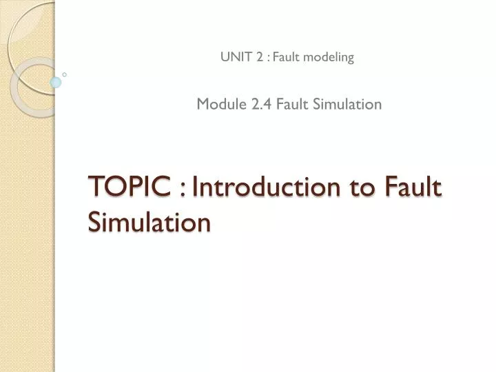 topic introduction to fault simulation