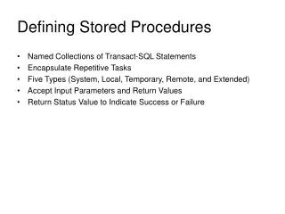 Defining Stored Procedures