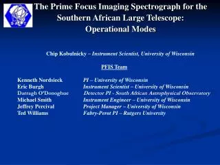 The Prime Focus Imaging Spectrograph for the Southern African Large Telescope: Operational Modes